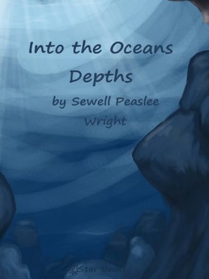 cover image of Into the Ocean's Depths